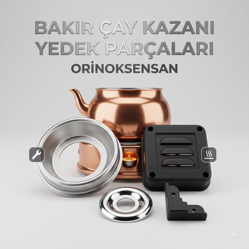 Bakır Çay Kazanı Yedek Parçaları